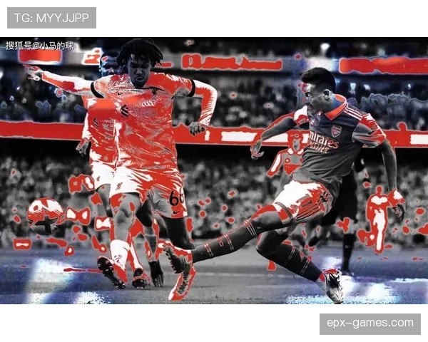 英超争冠白热化：巅峰对决引爆悬念，各队表现成焦点